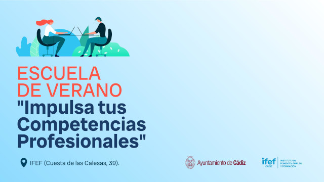 Escuela de Verano  "Impulsa tus competencias profesionales"