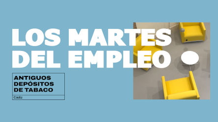 Se abre plazo de inscripción para los Talleres "Los Martes del Empleo", que se celebrarán durante el mes de octubre, en los Depósitos de Tabaco de Cádiz 